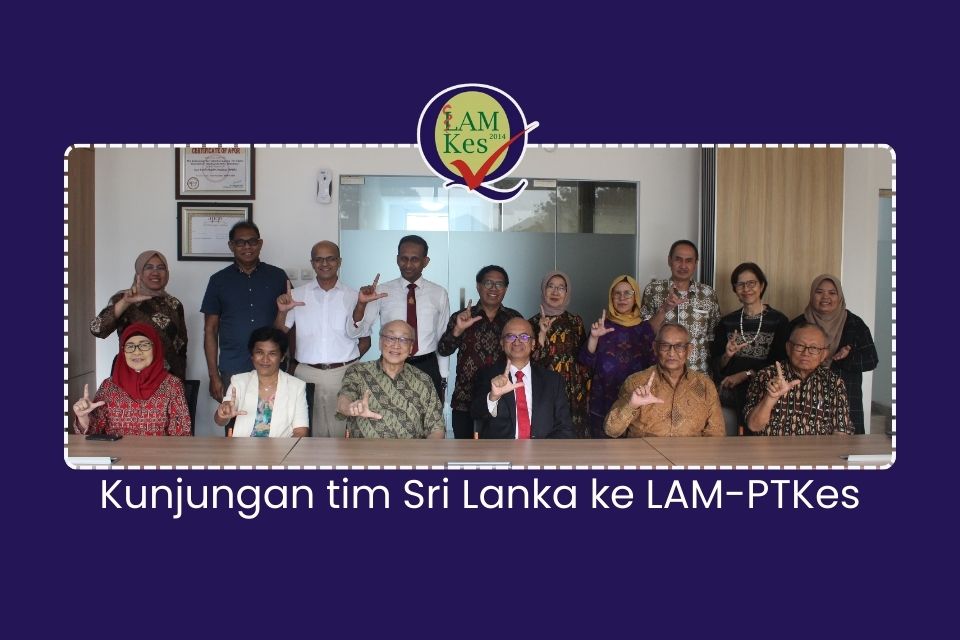 Kunjungan Tim Sri Lanka ke LAM-PTKes