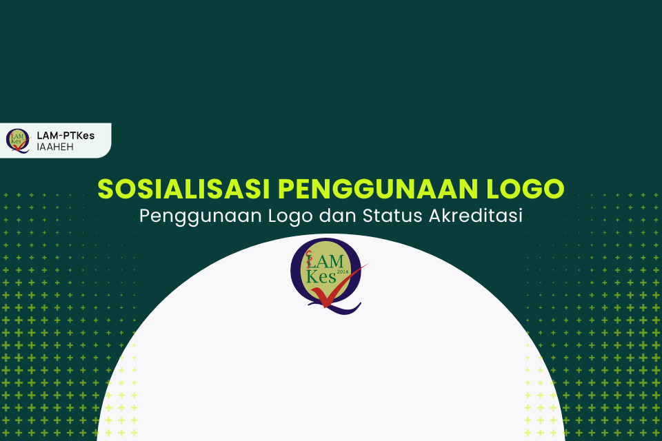 Prosedur Penggunaan Logo dan Status Akreditasi